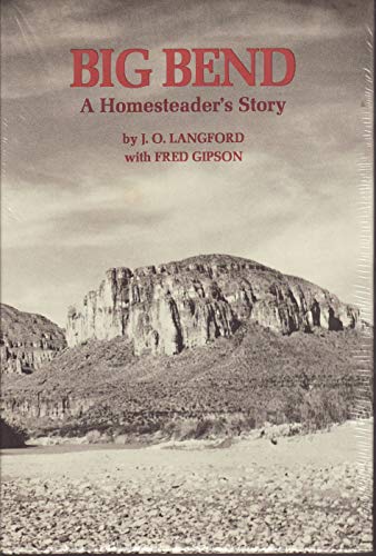 Stock image for Big Bend; A Homesteader's Story, for sale by ThriftBooks-Dallas