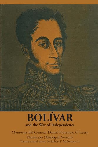 Imagen de archivo de Bolvar and the War of Independence a la venta por Blackwell's