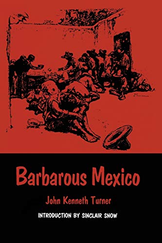 9780292707375: Barbarous Mexico (Texas Pan American Series)