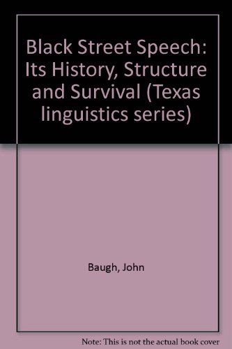 9780292707436: Black Street Speech: Its History, Structure and Survival