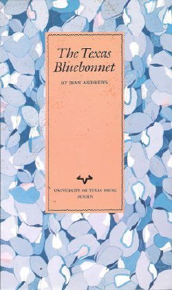 Imagen de archivo de The Texas Bluebonnet a la venta por Bookmarc's