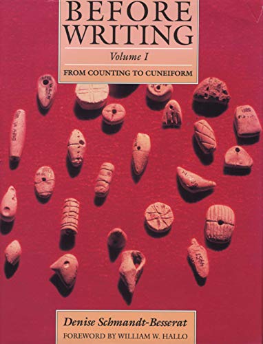 Stock image for Before Writing: Volume 1: From Counting to Cuneiform for sale by Bailey's Bibliomania