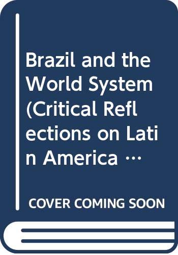 Imagen de archivo de Brazil and the World System a la venta por Better World Books