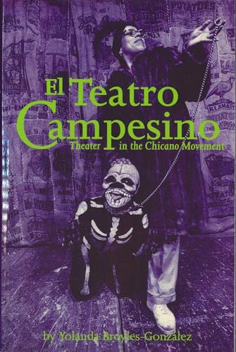 Imagen de archivo de El Teatro Campesino: Theater in the Chicano Movement a la venta por Book Deals