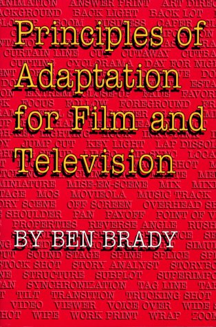 9780292708044: Principles of Adaptation for Film and Television