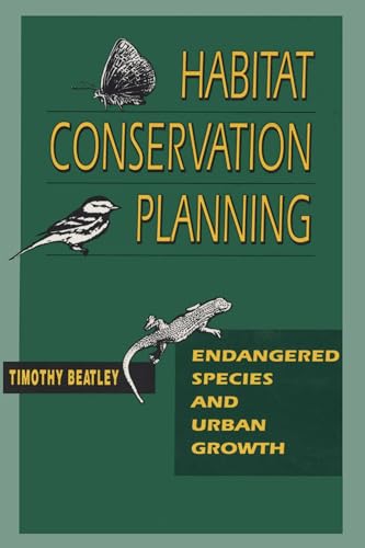 Stock image for Habitat Conservation Planning : Endangered Species and Urban Growth for sale by Better World Books