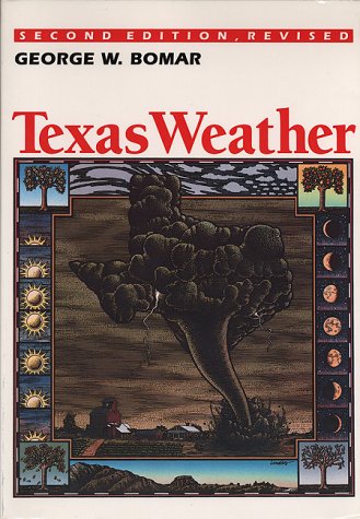 Imagen de archivo de Texas Weather: Second Edition, Revised a la venta por Orion Tech