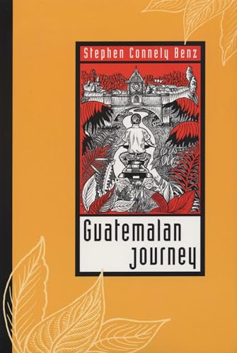 9780292708402: Guatemalan Journey [Lingua Inglese]