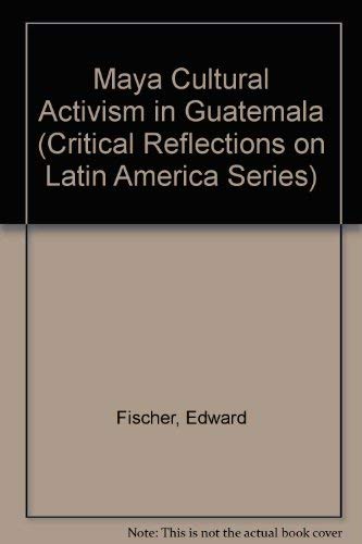 Maya Cultural Activism in Guatemala