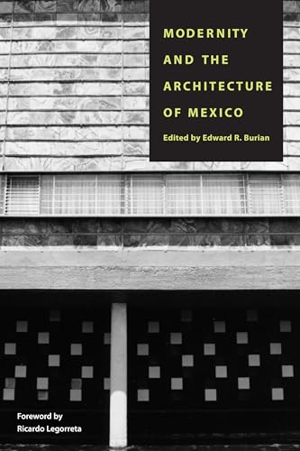 Beispielbild fr Modernity and the Architecture of Mexico zum Verkauf von Blackwell's