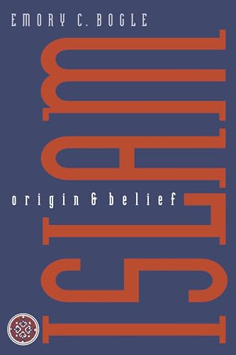 Beispielbild fr Islam : Origin and Belief zum Verkauf von Better World Books