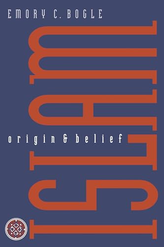 Imagen de archivo de Islam : Origin and Belief a la venta por Better World Books