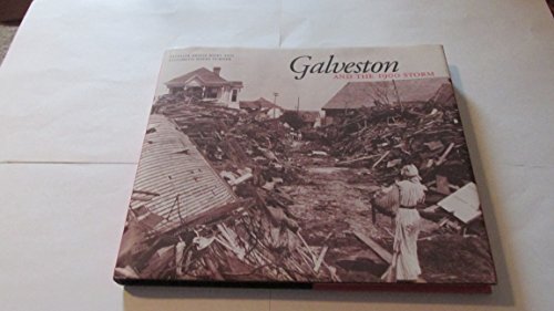 Beispielbild fr Galveston and the 1900 Storm : Castastrophe and Catalyst zum Verkauf von Better World Books