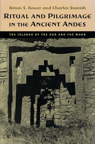 Imagen de archivo de Ritual and Pilgrimage in the Ancient Andes: The Islands of the Sun and the Moon a la venta por HPB-Diamond