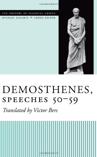 Stock image for Demosthenes, Speeches 50-59 (The Oratory of Classical Greece, V. 6) for sale by Book Trader Cafe, LLC