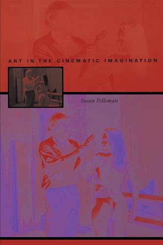 9780292709416: Art In The Cinematic Imagination