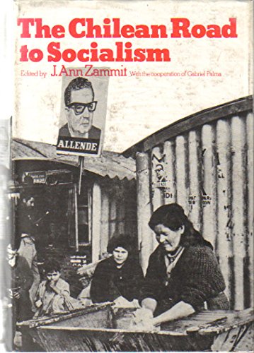 Stock image for The Chilean Road to Socialism for sale by Better World Books