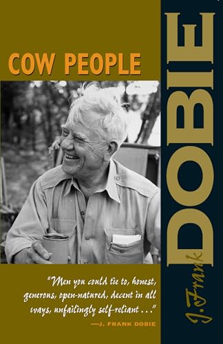 Stock image for Cow People (J. Frank Dobie Paperback Library) for sale by Half Price Books Inc.