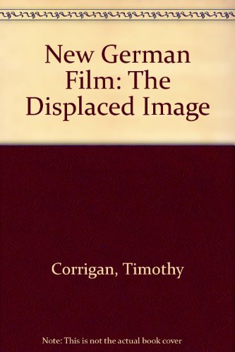 9780292710863: New German Film: The Displaced Image