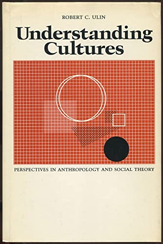 Beispielbild fr Understanding Cultures: Perspectives in Anthropology and Social Theory zum Verkauf von Books From California