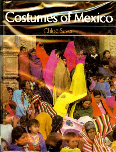 9780292710993: Costumes of Mexico