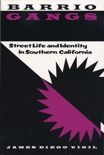 Beispielbild fr Barrio Gangs: Street Life and Identity in Southern California (CMAS Mexican American Monograph) zum Verkauf von BooksRun