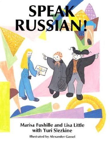 Beispielbild fr Speak Russian! zum Verkauf von Black and Read Books, Music & Games