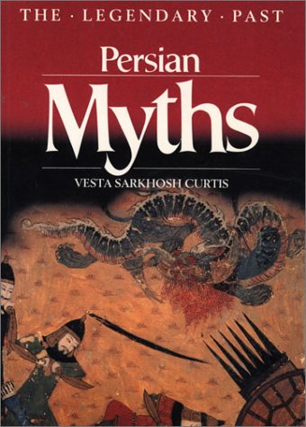 Beispielbild fr Persian Myths (Legendary Past) zum Verkauf von HPB-Ruby