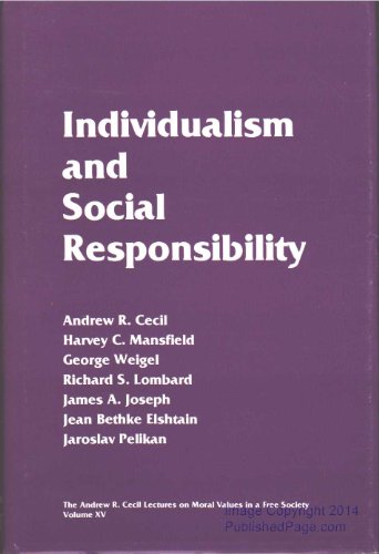 Imagen de archivo de Individualism and Social Responsibility (ANDREW R CECIL LECTURES ON MORAL VALUES IN A FREE SOCIETY) a la venta por HPB-Emerald