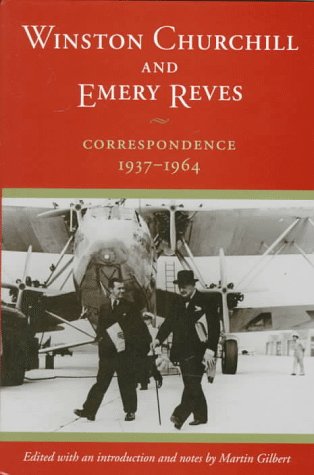 Beispielbild fr Winston Churchill and Emery Reves: Correspondence, 1937-1964 zum Verkauf von HPB-Red