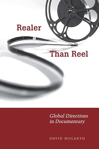 Imagen de archivo de Realer Than Reel: Global Directions in Documentary a la venta por WorldofBooks