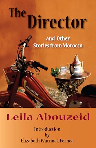 Beispielbild fr The Director and Other Stories from Morocco (CMES Modern Middle East Literatures in Translation) zum Verkauf von HPB-Ruby