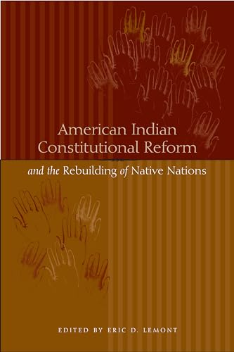 9780292713178: American Indian Constitutional Reform and the Rebuilding of Native Nations