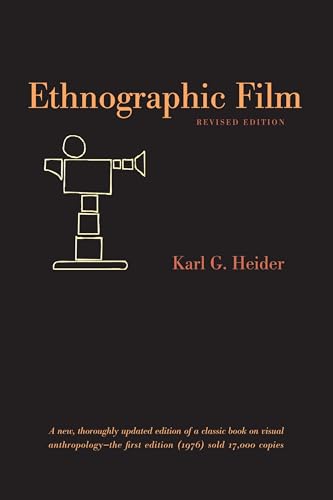 Ethnographic Film: Revised Edition (9780292714588) by Heider, Karl G.