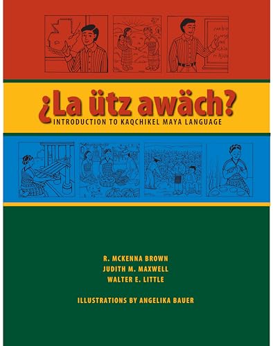 9780292714601: La Utz Awach?: Introduction to Kaqchikel Maya Language