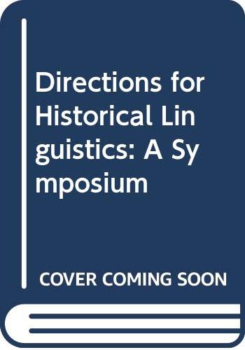 9780292715110: Directions for historical linguistics: a symposium