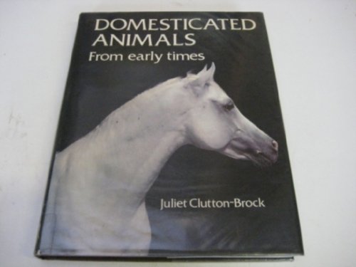 9780292715325: Domesticated Animals from Early Times