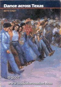 Stock image for Dance across Texas for sale by Better World Books