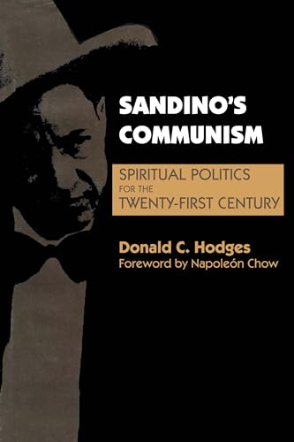 Stock image for Sandino's Communism: Spiritual Politics for the Twenty-First Century for sale by ThriftBooks-Dallas