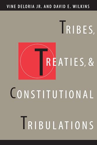 Beispielbild fr Tribes, Treaties, and Constitutional Tribulations zum Verkauf von Blackwell's