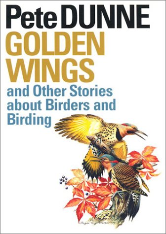 Stock image for Golden Wings and Other Stories about Birders and Birding (Corrie Herring Hooks Series) for sale by The Book Spot