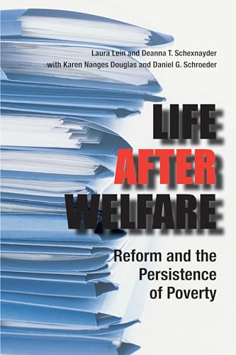 Stock image for Life After Welfare: Reform and the Persistence of Poverty for sale by Book Alley