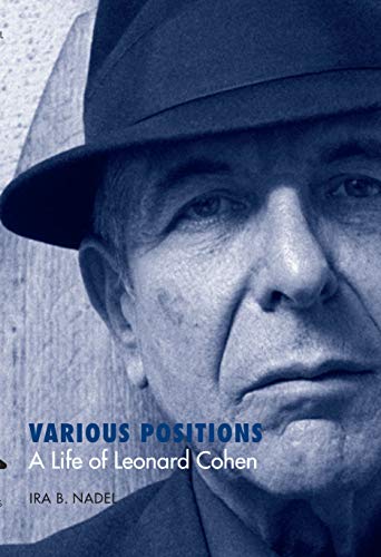 9780292717329: Various Positions: A Life of Leonard Cohen (Jewish History, Life, and Culture)