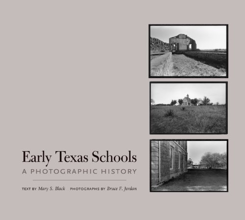 Early Texas Schools: A Photographic History