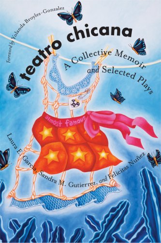 Imagen de archivo de Teatro Chicana: A Collective Memoir and Selected Plays (Chicana Matters) a la venta por Open Books