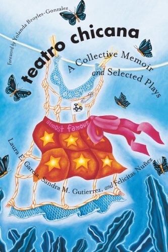 Imagen de archivo de Teatro Chicana: A Collective Memoir and Selected Plays (Chicana Matters) a la venta por Books From California