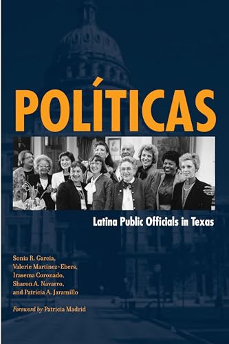 Beispielbild fr Polticas : Latina Public Officials in Texas zum Verkauf von Better World Books: West