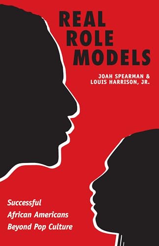 Stock image for Real Role Models : Successful African Americans Beyond Pop Culture for sale by Better World Books