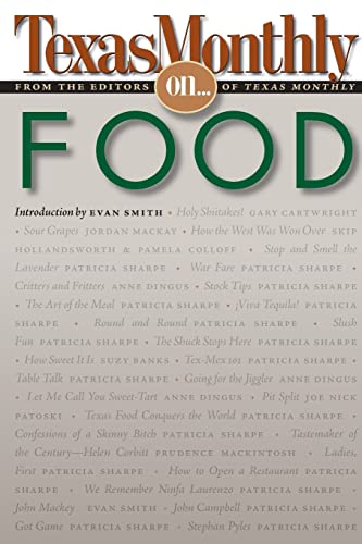 Beispielbild fr Texas Monthly On . : Food zum Verkauf von Better World Books: West