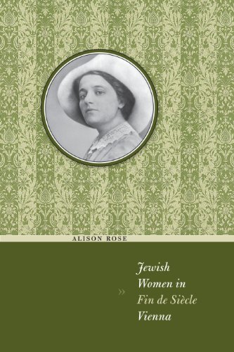 Jewish Women in Fin de Siecle Vienna - Rose, Alison